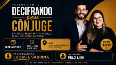 TREINAMENTO DECIFRANDO SEU CÔNJUGE - PRIMEIRA IGREJA BATISTA DE TATUÍ-SP em Tatuí
