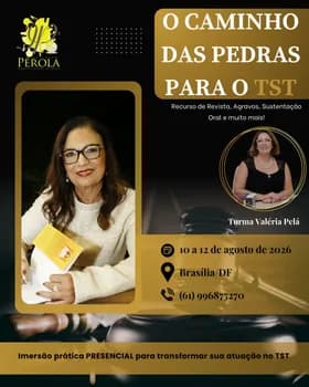 TREINAMENTO EM RECURSOS PARA O TST, O CAMINHO DAS PEDRAS em Brasília