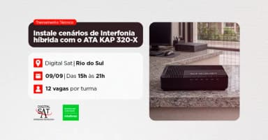 Treinamento Técnico - Instale cenários de Interfonia híbrida com o ATA KAP 320-X | Rio do Sul em Rio do Sul
