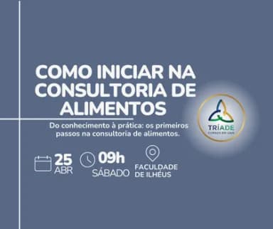 Tríade Cursos: Como iniciar na Consultoria de Alimentos em Ilhéus