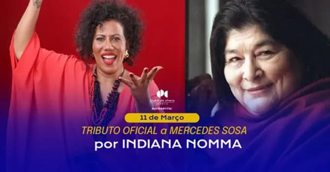 Imagem do TRIBUTO OFICIAL MERCEDES SOSA – A VOZ DOS SEM VOZ por INDIANA NOMMA