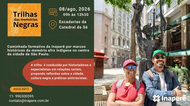 Imagem do Trilhas das Memórias Negras - Caminhada Afro-Indígena em São Paulo - 08/08