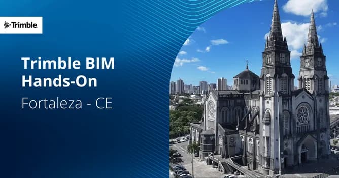 Imagem do Trimble BIM Hands-On: Fortaleza - CE