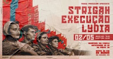 TRINKA CLT - STRIGAH, LYDIA E EXECUÇÃO HC NO DEPOIS DO FIM DO MUNDO em São Paulo
