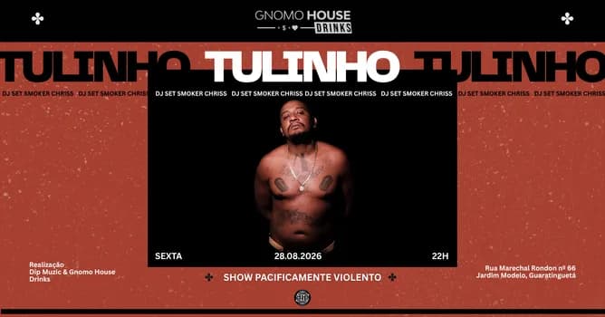 Imagem do Tulinho no Gnomo House Drinks - 28/08