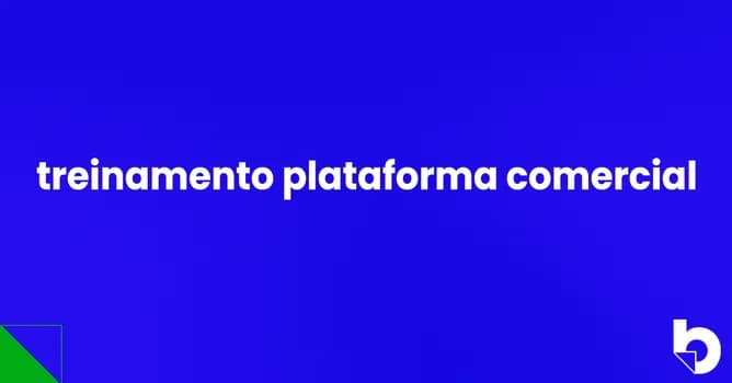 Imagem do Turma 6 | Treinamento Plataforma Comercial | Gerentes de Relacionamento | 2026