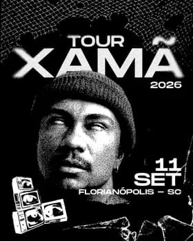 TURNÊ XAMÃ 2026 - Florianópolis em Florianópolis