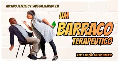 Um Barraco Terapeutico em Juiz de Fora