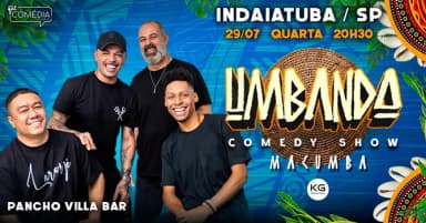 UMBANDA COMEDY em INDAIATUBA - Stand up Comedy em Indaiatuba