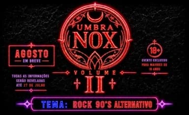 Umbra Nox Vol. II - Anos 90 Noite Alternativa em Betim