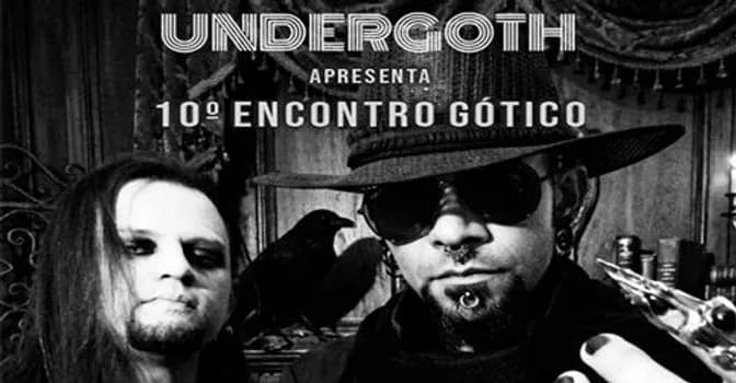 Imagem do UNDERGOTH NOSFERATU FESTIVAL: 10º Encontro Gótico