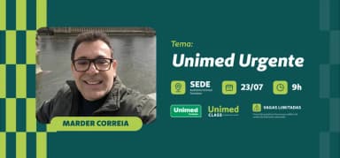 Unimed Class com Marder Correia: Unimed Urgente em Fortaleza