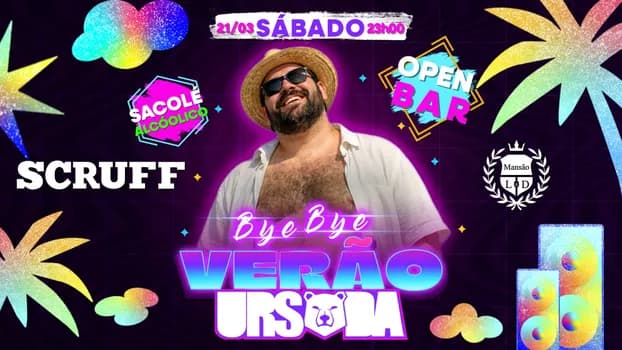 Imagem do URSADA Bye Bye Verão 21/03 (SÁBADO) MEGA OPEN BAR (LAPA)
