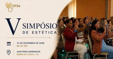 V SIMPÓSIO EM ESTÉTICA AVANÇADA DO NESa em Rio de Janeiro