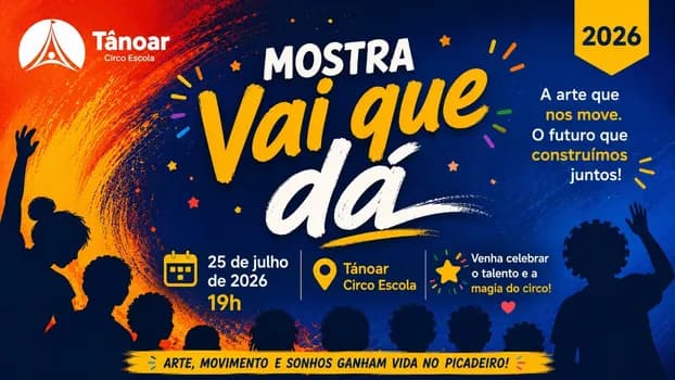 Imagem do VAI QUE DÁ! Mostra de Processos do Curso Livre da TANOAR CIRCO ESCOLA