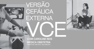 VCE - Curso de Versão Cefálica Externa - Campinas - 15/05 em Campinas