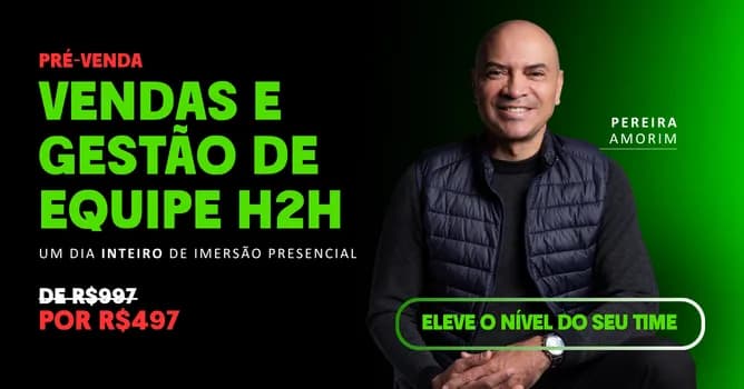 Imagem do VENDAS E GESTÃO DE EQUIPE H2H | Com Pereira Amorim