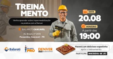 Venha aprender sobre impermeabilização na pratica com a Denver em Cascavel