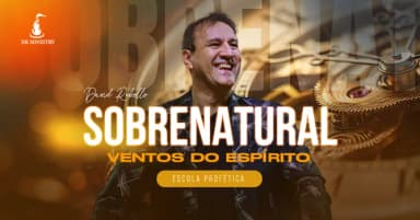 Vento do Espirito Sobrenatural - 16, 17 e 18 de Abril em Contagem
