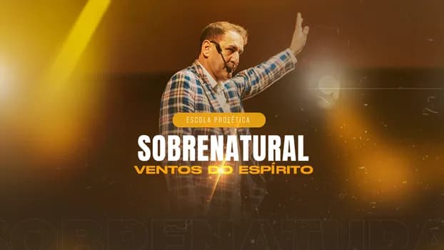 Imagem do Vento do Espirito Sobrenatural - Balneário Camboriú, SC - 17,18 e 19 de Setembro