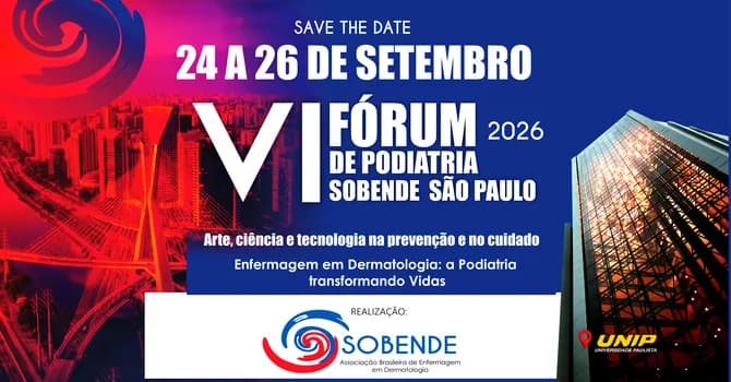 Imagem do VI Fórum de Podiatria da Sobende SP - Enfermagem em Dermatologia: a Podiatria transformando Vidas