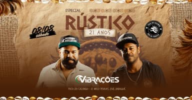 Vibrações- Especial Rústico- 21 anos em Maceió