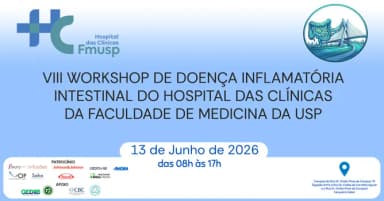 VIII WORKSHOP DE DOENÇA INFLAMATÓRIA INTESTINAL DO HOSPITAL DAS CLÍNICAS DA USP-HCFMUSP em São Paulo