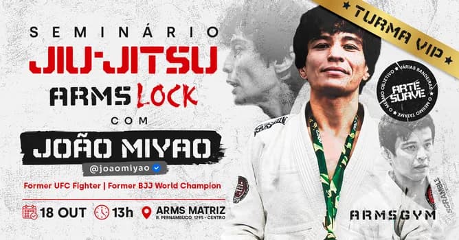 Imagem do VIP - Seminário de Jiu-Jitsu ARMSLOCK com João Miyao Cópia