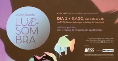 Vivenciando Luz&Sombra DIA 1 em Campinas