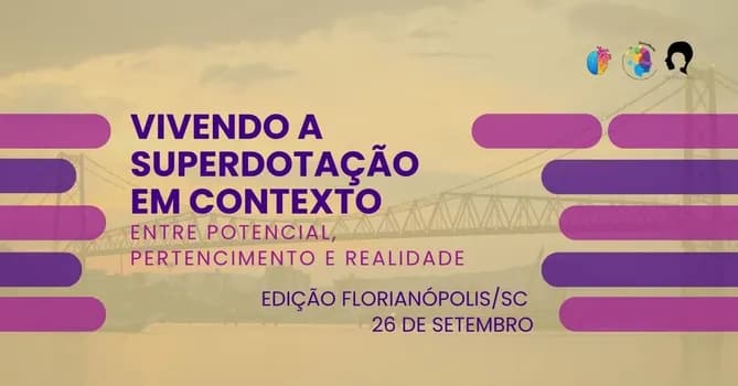 Imagem do Vivendo a Superdotação em Contexto: entre potencial, pertencimento e realidade