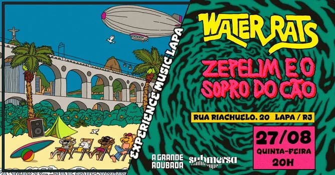 Imagem do WATER RATS + ZEPELIM E O SOPRO DO CÃO