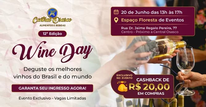Imagem do Wine Day 12º Edição - Central Osasco | Deguste os melhores Vinhos do Brasil e do Mundo