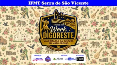 WorkDigoreste - IFMT Serra de São Vicente em Cuiabá