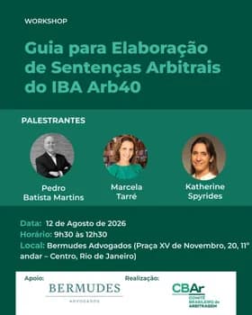 Workshop CBAr - Guia para Elaboração de Sentenças Arbitrais do IBA - Rio de Janeiro em Rio de Janeiro