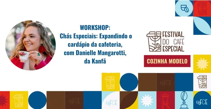 Imagem do Workshop: Chás Especiais Expandindo o cardápio da cafeteria, com Kanfa Chás Especiais