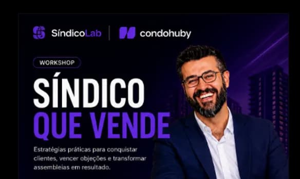 Imagem do Workshop Condohuby - Síndico que vende com Ota Lourenço