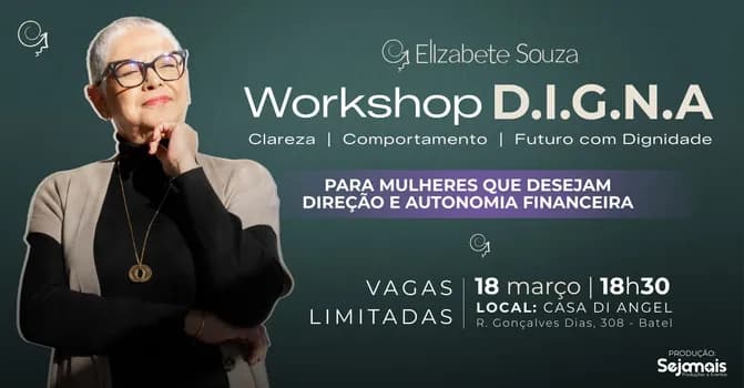 Imagem do Workshop DIGNA - Clareza, Comportamento e Futuro com Dignidade