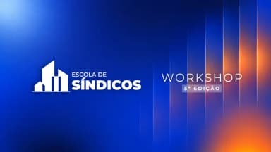 Workshop Escola de Síndicos - 5ª edição em Juiz de Fora