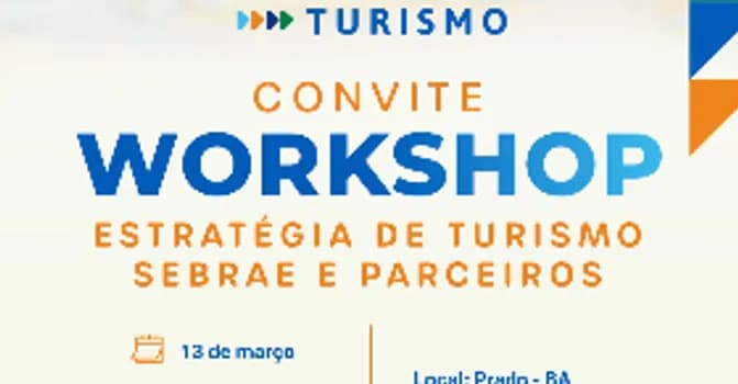 Imagem do Workshop: Estratégia de Turismo / Sebrae e Parceiros