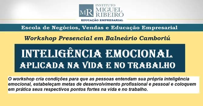 Imagem do Workshop: INTELIGÊNCIA EMOCIONAL APLICADA NA VIDA E NO TRABALHO - ao vivo em Balneário Camboriú