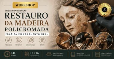 WorkShop - Introdução ao Restauro da Madeira Policromada em São Paulo