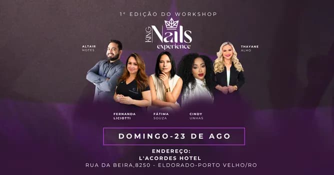 Imagem do WORKSHOP KING NAILS EXPERIENCE - EDIÇÃO PORTO VELHO