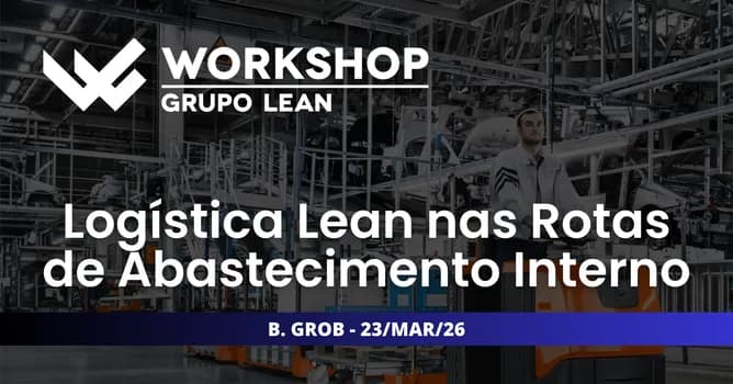 Imagem do Workshop Logística Lean nas Rotas de Abastecimento Interno
