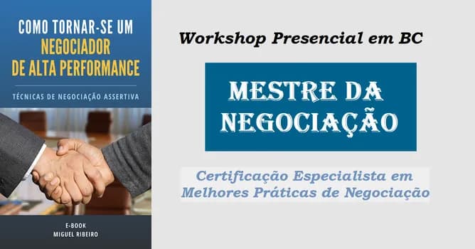 Imagem do Workshop MESTRE DA NEGOCIAÇÃO em BC - Como tornar-se um Negociador de Alta Performance