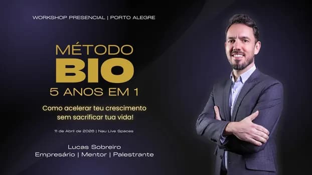 Imagem do Workshop Método BIO: 5 anos em 1 | Como acelerar teu crescimento sem sacrificar tua vida.