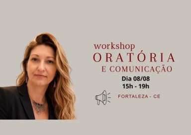 Workshop Oratória e Comunicação em Fortaleza