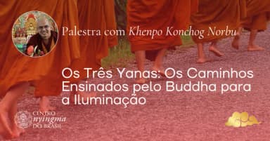 Workshop: Os Três Yanas: Os Caminhos Ensinados pelo Buddha para a Iluminação em São Paulo