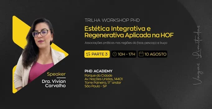 Imagem do Workshop PHD - Estética Integrativa e Regenerativa Aplicada na HOF