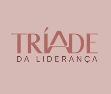 WORKSHOP TRÍADE DA LIDERANÇA - 2a edição - 12 Setembro/26 em Belo Horizonte