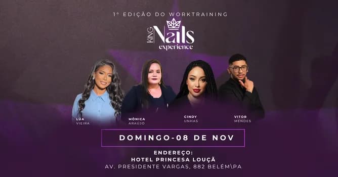 Imagem do WORKTRAINING KING NAILS EXPERIENCE - EDIÇÃO BELÉM DO PARÁ